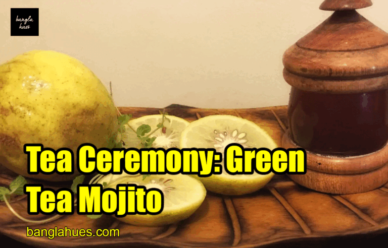 Tea Ceremony: Green Tea Mojito
