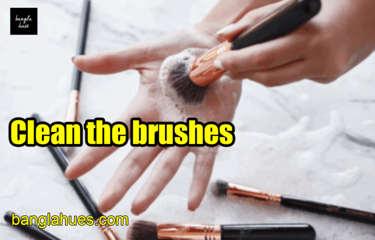Clean the brushes