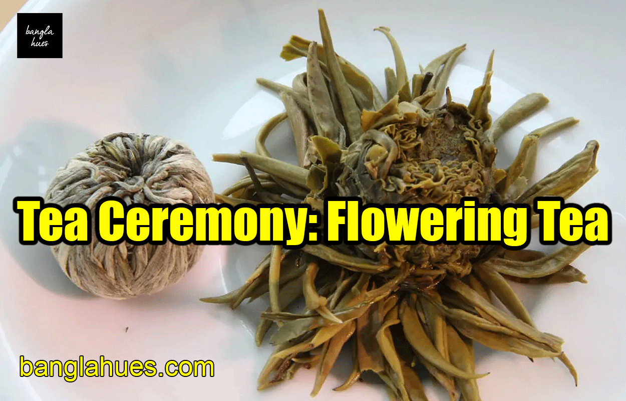 Tea Ceremony: Flowering Tea