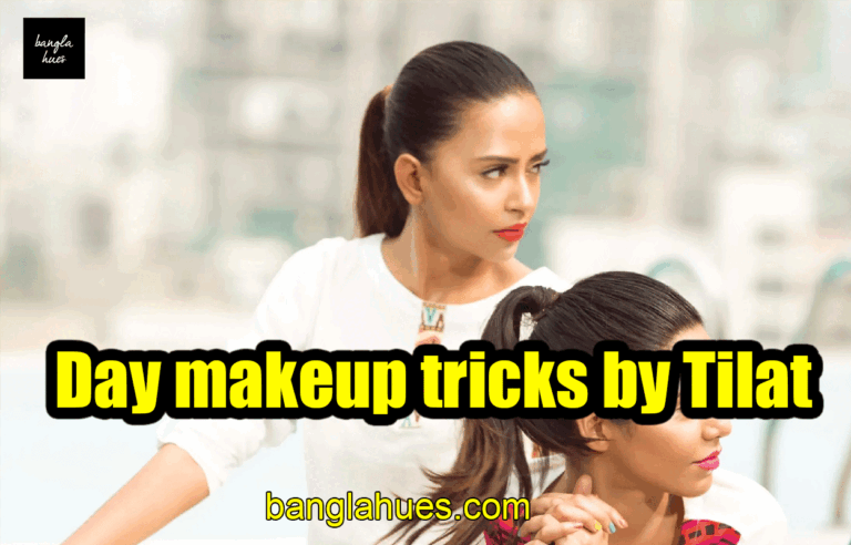 Day makeup tricks by Tilat