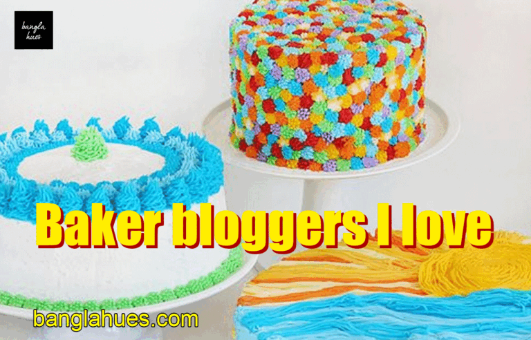 Baker bloggers I love