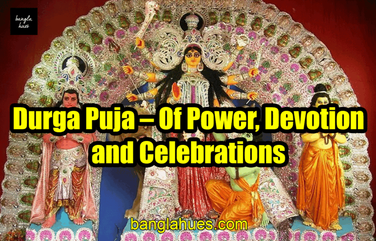 Durga Puja - Of Power, Devotion and Celebrations